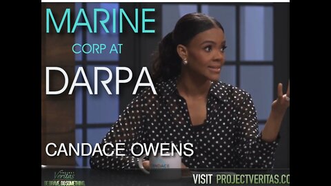 CANDACE: Marine Corp Major at DARPA statement to Project Veritas was deeply moving