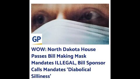 North Dakota House Passes Bill Making Mask Mandates ILLEGAL, GOOD FOR THEM!!