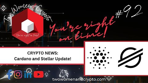Episode #92: CRYPTO NEWS: Cardano & Stellar