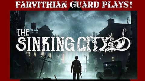 The Sinking City part 1: Charles Reed, Private Investigator!