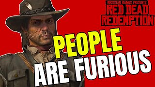 People ARE FURIOUS About The Red Dead Redemption Re-Release | And They're Right