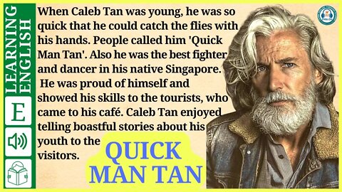 learn English through story level 2 🍁 Quick Man Tan | WooEnglish