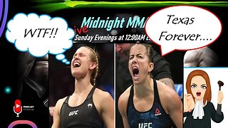 Midnight MMA Ep. 11 - UFC San Antonio, PFL Europe, Texas Judges and More....