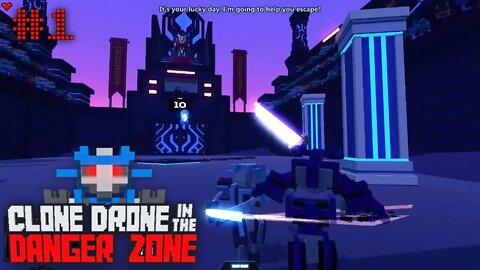 Clone Drone in the Danger Zone (Chapter 1) Let's Play! #1