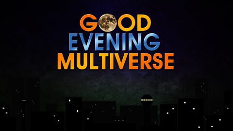 GOOD EVENING MULTIVERSE: Science Fiction, Fantasy, Horror News -- November 6, 2021