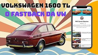 Volkswagen 1600 TL - O fastback da Volks
