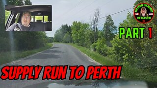 05-29-24 | Supply Run To Perth | Part 1