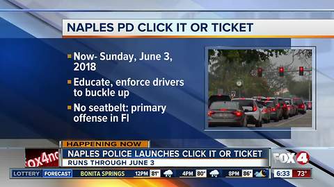 "Click It Or Ticket" campaign in Naples