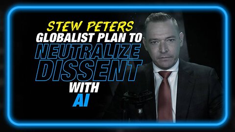 The Globalist Plan to Use AI to Neutralize Dissent