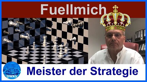 Fuellmich - Der Meister der Strategie verdient Ehre und Huldigung (Satire)