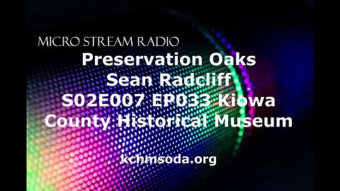 EP033 S02E007 Kiowa County Historical Museum