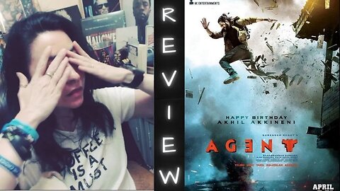 Agent - The First Movie I Walked Out Of (A Ranty Review of the Indian Telugu-Language Film)