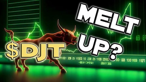 Will The Melt Up Occur? | $DJT Surges On Debut