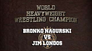 11181938 Bronko Nagurski vs Jim Londos (World Title)