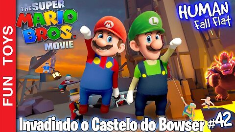 Mario e Luigi tentando invadir o CASTELO DO BOWSER na fase TOWER do Human Fall Flat #41