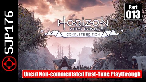 Horizon Zero Dawn: Complete Edition—Part 013—Uncut Non-commentated First-Time Playthrough