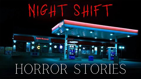 3 Unnerving Night Shift TRUE Horror Stories (Vol. 2)