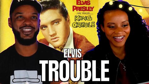 KING CREOLE 🎵 Elvis - Trouble (1958) REACTION