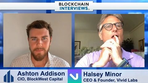 Halsey Minor, Founder and CEO of Vivid Labs - Future of NFT's | Blockchain Interviews
