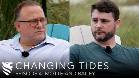 Motte and Bailey | James Lindsay & Michael O'Fallon | Changing Tides Ep. 4