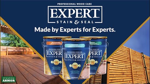 EXPERT Stain & Seal - The Official Wood Stain of Fence Armor