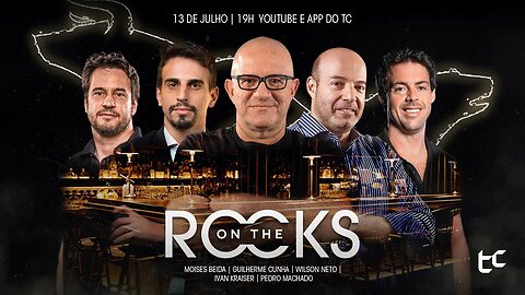 TC on the Rocks | A live de investidores raiz - 13/07/2023