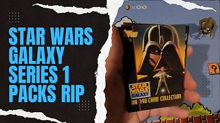 Star Wars Galaxy Card Series 1 Opening