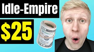 Idle-Empire Payment Proof $25 (How to Make Money Online CLICK-BY-CLICK)