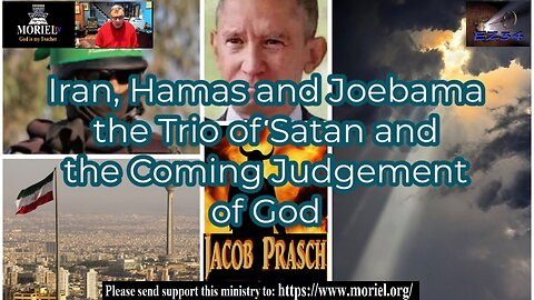 Iran, Hamas and Joebama the Trio of Satan and the Coming Judgement of God