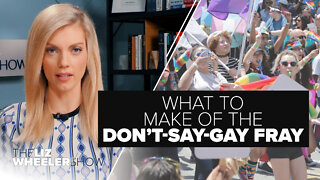 What To Make of the Don’t-Say-Gay Fray | Ep. 106