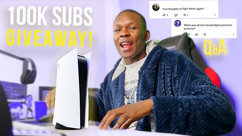 Israel Adesanya Q&A | 100K SUB GIVEAWAY