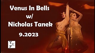 YKF: Venus In Bells (Mistress Kayla & Sorceress Bebe) – 9.2023 w/ Nicholas Tanek