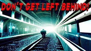 DONT GET LEFT BEHIND! The Train has Departed and Rosie Doesn't give a SH*T!