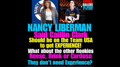 WNBAB #42 Former WNBA player Nancy Lieberman , Caitlin Clark should be on the Olympic