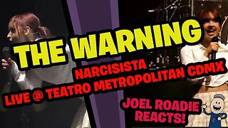 The Warning - Narcisista Live at Teatro Metropolitan CDMX - Roadie Reacts