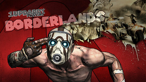 Borderlands // Part 1 // PS3 FIRST TIMER (1UPdaddy 05/30/24)