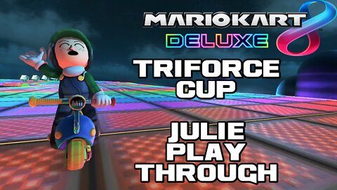 🏍🏎💨 Mario Kart 8 Deluxe - Triforce Cup - Julie Playthrough - Nintendo Switch 🏍🏎💨 😎Benjamillion