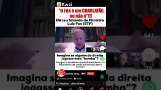 José Dirceu chamar o Ministro Luiz Fux de Charlatão. Só a esquerda pode chamar ministro do stf assim