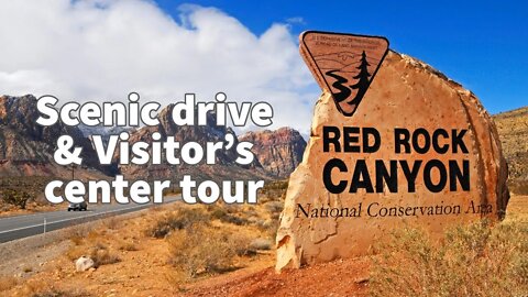 Red Rock Canyon Scenic Drive | Visitor Center | Picture spots