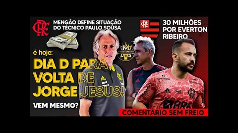 É HOJE: DIA D PARA VOLTA DE JORGE JESUS! DECISÃO TOMADA SOBRE PAULO SOUSA | EXCELENTE NOTÍCIA NO FLA