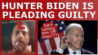 Hunter Biden PLEADS GUILTY to Criminal Charges | Why This Isn't a Win For Conservatives