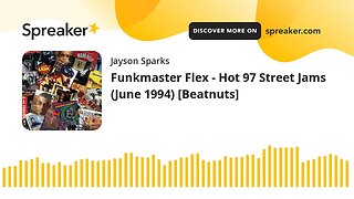 Funkmaster Flex - Hot 97 Street Jams (June 1994) [Beatnuts]