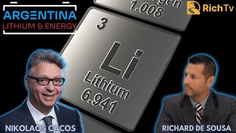Argentina Lithium & Energy Corp - CEO Nikolaos Cacos - RICH TV LIVE PODCAST