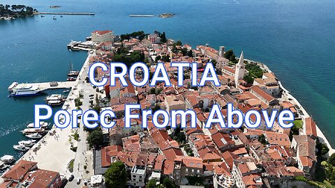 CROATIA Porec From Above