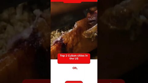 Top 2 Cuban Cities In America!