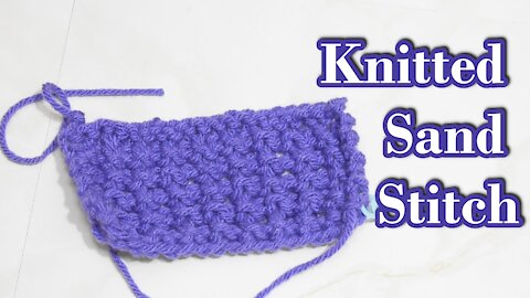 How to Knit the Sand Stitch