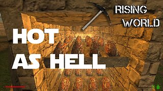 Rising World Ep 2 - It's Hot as Hell When Stuff is on Fire in this Smelting Furnace