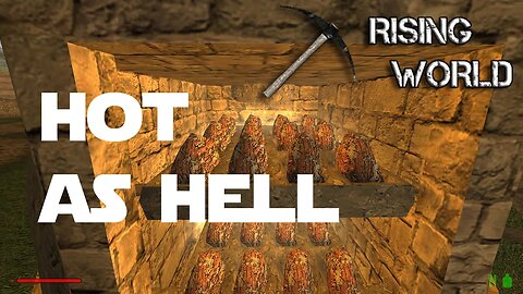 Rising World Ep 2 - It's Hot as Hell When Stuff is on Fire in this Smelting Furnace