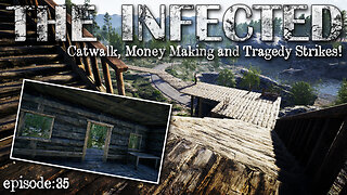 Money Making Time and Perimeter Catwalk, Tragedy Strikes! | The Infected EP35
