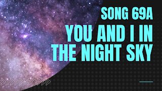You And I In The Night Sky (song 69A, piano, music)
